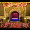 Vampire Banquet - Electric Lucifer - Single